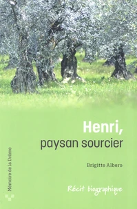 Henri, paysan sourcier