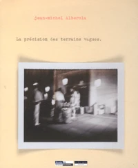 La précision des terrains vagues