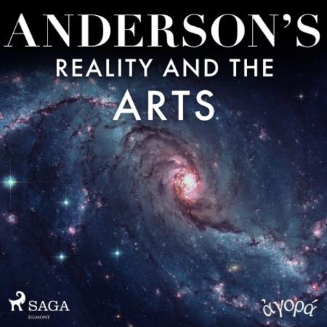 Albert A. Anderson - Anderson’s Reality and the Arts.