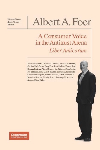 Albert A. Foer Liber Amicorum. A Consumer Voice in the Antitrust Arena