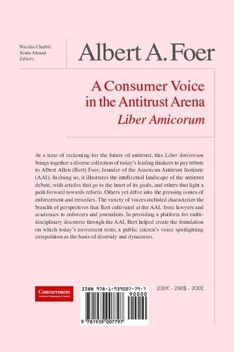 Albert A. Foer Liber Amicorum. A Consumer Voice in the Antitrust Arena
