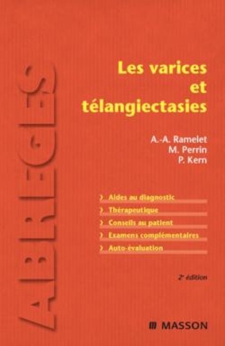 Albert-Adrien Ramelet et Michel Perrin - Les varices et télangiectasies.