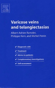Albert-Adrien Ramelet et Philippe Kern - Varicose veins and telangiectasias.