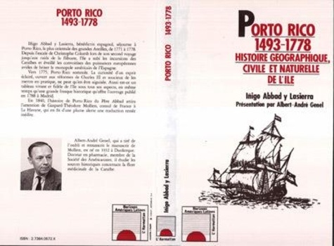 Albert-André Genel - Porto Rico 1493-1778 - Histoire géographique, civile et naturelle de l'île.