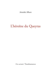 L'héroïne du Queyras