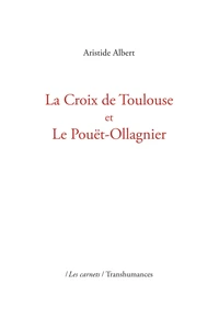 La Croix de Toulouse et le Pouët-Ollagnier