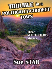 Trouble in a Politically-Correct Town