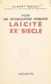 Albert Bayet - Pour une réconciliation française - Laïcité XXe siècle.