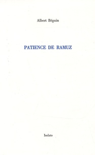 Albert Béguin - Patience de Ramuz.
