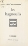 Albert Ben Soussan - Les bagnoulis.