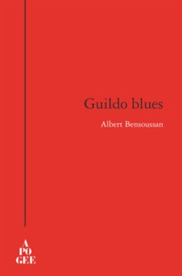 Albert Bensoussan - Guildo blues.