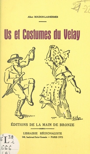 Us et costumes du Velay