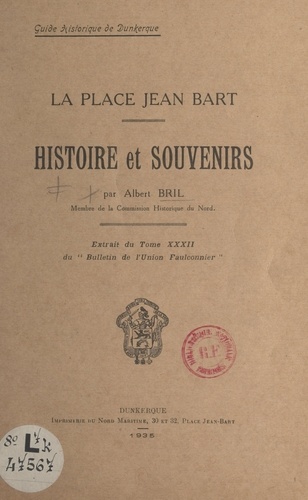 La Place Jean Bart : histoire et souvenirs