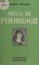 Albert Burloud et M. G. Davy - Précis de psychologie.