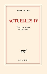 Actuelles - Tome 4, Face au tragique de l'histoire