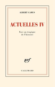 Actuelles - Tome 4, Face au tragique de l'histoire