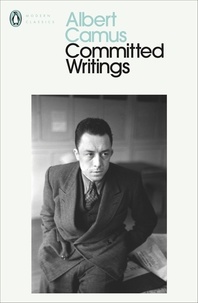 Albert Camus et Justin O'Brien - Committed Writings.