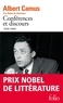 Albert Camus - Conférences et discours (1936-1958).