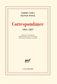 Albert Camus et Francis Ponge - Correspondance (1941-1957).