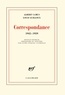 Albert Camus et Louis Guilloux - Correspondance - 1945-1959.