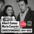 Albert Camus et Maria Casarès - Correspondance - 1944-1959.