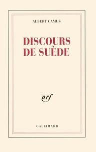 Albert Camus - Discours De Suede.