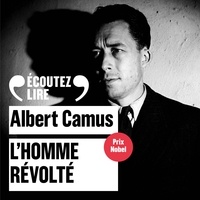 Albert Camus et Stéphane Varupenne - L'homme révolté.