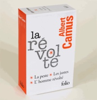 Albert Camus - La révolte - 3 volumes : La peste ; Les Justes ; L'homme révolté.