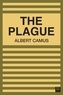 Albert Camus - The Plague.