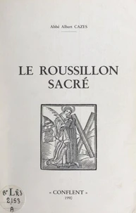 Le Roussillon sacré