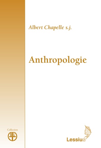 Albert Chapelle - Anthropologie.