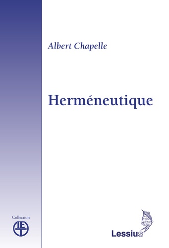 Albert Chapelle - Herméneutique.
