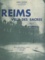 Reims, ville des sacres. Notes diplomatiques secrètes et récits inédits, 1914-1918