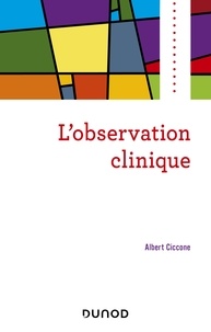 Albert Ciccone - L'observation clinique.