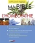 Albert-Claude Quemoun - Ma Bible de l'homéopathie.