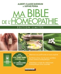 Pdf télécharger des livres gratuitement Ma bible de l'homéopathie  - Edition limitée en francais