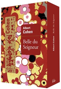 Albert Cohen - Belle du Seigneur.