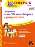 Albert Cohen et Jacques Marcialis - Comprendre les outils numériques et programmer CM1/CM2/6e.