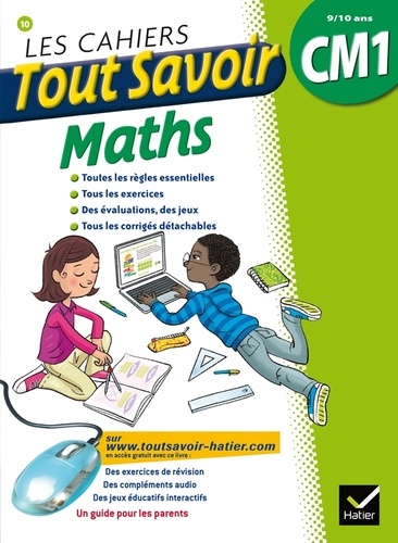 Albert Cohen et Jean Roullier - Les cahiers Tout savoir Maths CM1 9/10 ans.
