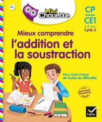 Mieux comprendre laddition et la soustraction CP-CE1 Cycle 2 - 6-8 ans.pdf