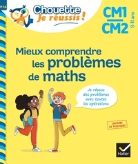 Albert Cohen et Jean Roullier - Mieux comprendre les problèmes de maths CM1/CM2.
