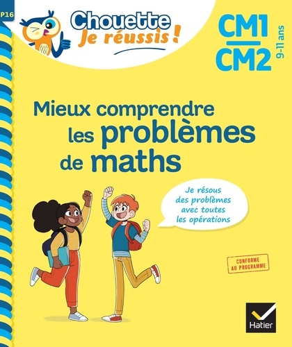 Mieux comprendre les problèmes de maths CM1/CM2