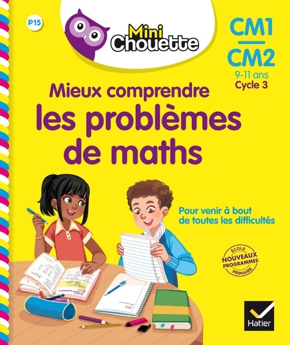 Albert Cohen et Jean Roullier - Mini Chouette - Mieux comprendre les problèmes de maths CM1/CM2.