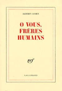 Ebook à télécharger en pdf O vous, frères humains 9782070282074 (Litterature Francaise)