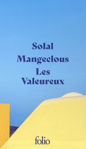Solal - Mangeclous - Les Valeureux. Coffret en 3 volumes  Edition collector