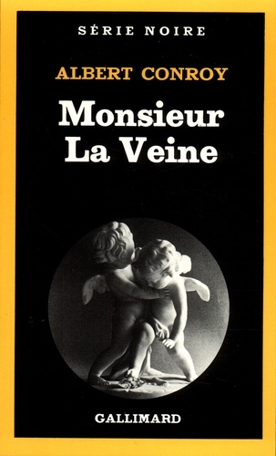 Albert Conroy - Monsieur La Veine.