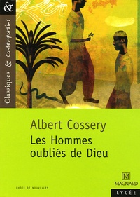Albert Cossery - Les Hommes oubliés de Dieu.