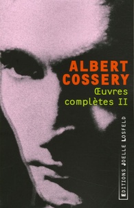 Albert Cossery - Oeuvres complètes - Tome 2.