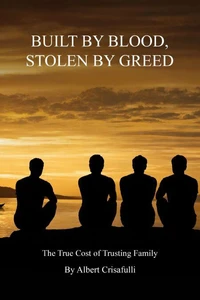 Built By Blood, Stolen By Greed