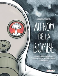 Au nom de la bombe
